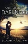 Jacqueline Brown - Out of the Darkness