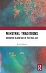 Kevin Byrne, Kevin James Byrne - Minstrel Traditions