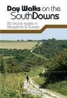 Deirdre Huston - Day Walks on the South Downs