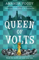 Amanda Foody, Foody Amanda - Queen of Volts