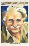 Vincent Gerber, Bruce Wilson, Yavor Tarinski - Enlightenment and Ecology