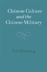 Haizong Lei - Chinese Culture and the Chinese Military