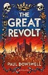 Paul Dowswell, Dowswell Paul - The Great Revolt