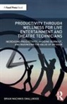 Brian Macinnis Smallwood, Smallwood, Brian Macinnis Smallwood - Productivity Through Wellness for Live Entertainment Theatre