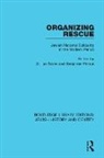 S. Ilan Pinkus Troen, Selwyn Ilan Pinkus Troen, Benjamin Pinkus, Pinkus Benjamin, S. Ilan Troen, Selwyn Ilan Troen... - Organizing Rescue