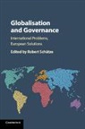 Robert (University of Durham) Schutze, Robert (University of Durham) Schutze, Robert Schütze - Globalisation and Governance