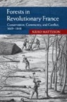 Kieko Matteson, Kieko (University of Hawaii Matteson, Matteson Kieko - Forests in Revolutionary France