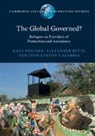 Alexander Betts, Alexander (University of Oxford) Betts, Betts Alexander, Evan Easton-Calabria, Evan (University of Oxford) Easton-Calabria, Kate Pincock... - Global Governed?