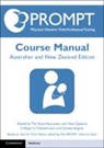 Timothy Draycott, The Royal Australian and New Zealand Col, The Royal Australian and New Zealand College of Ob, The Royal Australian and New Zealand College of Obstetricians and Gynaecolo, Cathy Winter, Cathy Draycott Winter... - Prompt Course Manual: Australian-New Zealand Edition