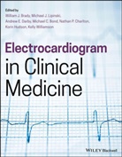 Michael C. Bond, William Brady, William J. Brady, Wj Brady, Nathan P. Charlton, Andrew E. Darby... - Electrocardiogram in Clinical Medicine