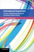 Evangelos Raftopoulos,  Raftopoulos Evangelos - International Negotiation - A Process of Relational Governance for International Common Interest