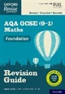 Katie Wood - Oxford Revise: Aqa Gcse (9-1) Maths Foundation Revision Guide