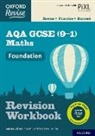 Paul Hunt, Paul Sherwood Hunt, Hunt Paul, Jemma Sherwood - Oxford Revise: Aqa Gcse (9-1) Maths Foundation Revision Workbook