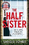 Sandie Jones, Jones Sandie - The Half Sister