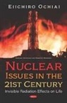 Eiichiro Ochiai - Nuclear Issues in the 21st Century