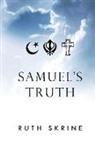 Ruth Skrine - Samuel's Truth