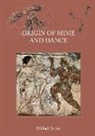Mikhail Berkut - Origin of Mime and Dance