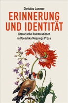 Christina Lammer - Erinnerung und Identität