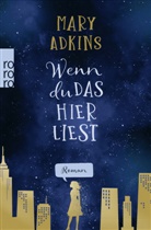 Mary Adkins - Wenn du das hier liest