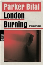 Parker Bilal - London Burning