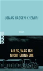 Jonas Hassen Khemiri - Alles, was ich nicht erinnere