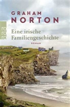 Graham Norton - Eine irische Familiengeschichte