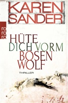 Karen Sander - Hüte dich vorm bösen Wolf