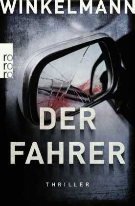 Andreas Winkelmann - Der Fahrer - Hamburg-Thriller