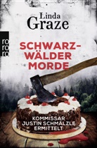 Linda Graze - Schwarzwälder Morde