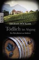 Michael Böckler - Tödlich im Abgang