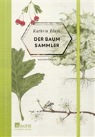 Kathrin Blum, Fides Velten - Der Baumsammler