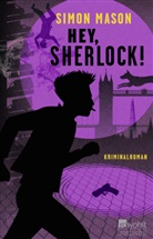 Simon Mason - Hey, Sherlock!