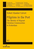 Robert Calvert, Martha Frederiks - Pilgrims in the Port