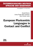 Josep Angel Mas Castells, Rudolf Muhr, Jack Rueter - European Pluricentric Languages in Contact and Conflict