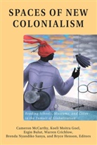 Ergi Bulut, Ergin Bulut, Ergin Bulut et al, Warre Crichlow, Warren Crichlow, Warren Crichlow et al... - Spaces of New Colonialism