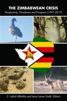 C. Luthuli Mhlahlo, Levar Lamar Smith - The Zimbabwean Crisis