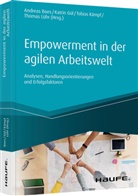Andrea Boes, Andreas Boes, Katri Gül, Katrin Gül, Tobias Kämpf, Tobias Kämpf u a... - Empowerment in der agilen Arbeitswelt