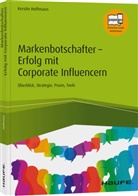 Kerstin Hoffmann, Kerstin (Dr.) Hoffmann - Markenbotschafter - Erfolg mit Corporate Influencern