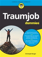 Christoph Burger - Traumjob für Dummies