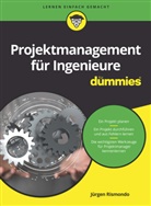 Jürgen Rismondo - Projektmanagement für Ingenieure für Dummies