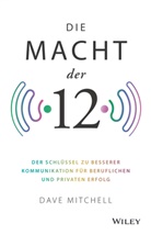 Dave Mitchell, Mareike Weber - Die Macht der 12