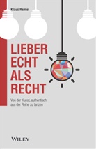 Klaus Rentel - Lieber echt als recht