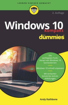 Andy Rathbone - Windows 10 kompakt für Dummies