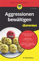 W Doyle Gentry, W. Doyle Gentry - Aggressionen bewältigen für Dummies