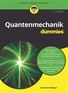 Steven Holzner - Quantenmechanik für Dummies