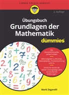 Judith Muhr, Mark Zegarelli - Übungsbuch Grundlagen der Mathematik für Dummies