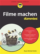 Rainer Niermann, Bryan M. Stoller, Bryan Michael Stoller - Filme machen für Dummies