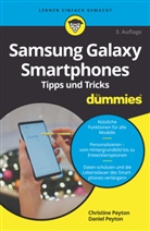 Christin Peyton, Christine Peyton, Daniel Peyton - Samsung Galaxy Smartphones Tipps und Tricks für Dummies