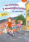 gondolino Lesenlernen - Die schönsten 5 Minutengeschichten für Leseanfänger, 1. Klasse
