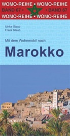 Frank Staub, Ulrike Staub, WOMO Verlag - Mit dem Wohnmobil nach Marokko